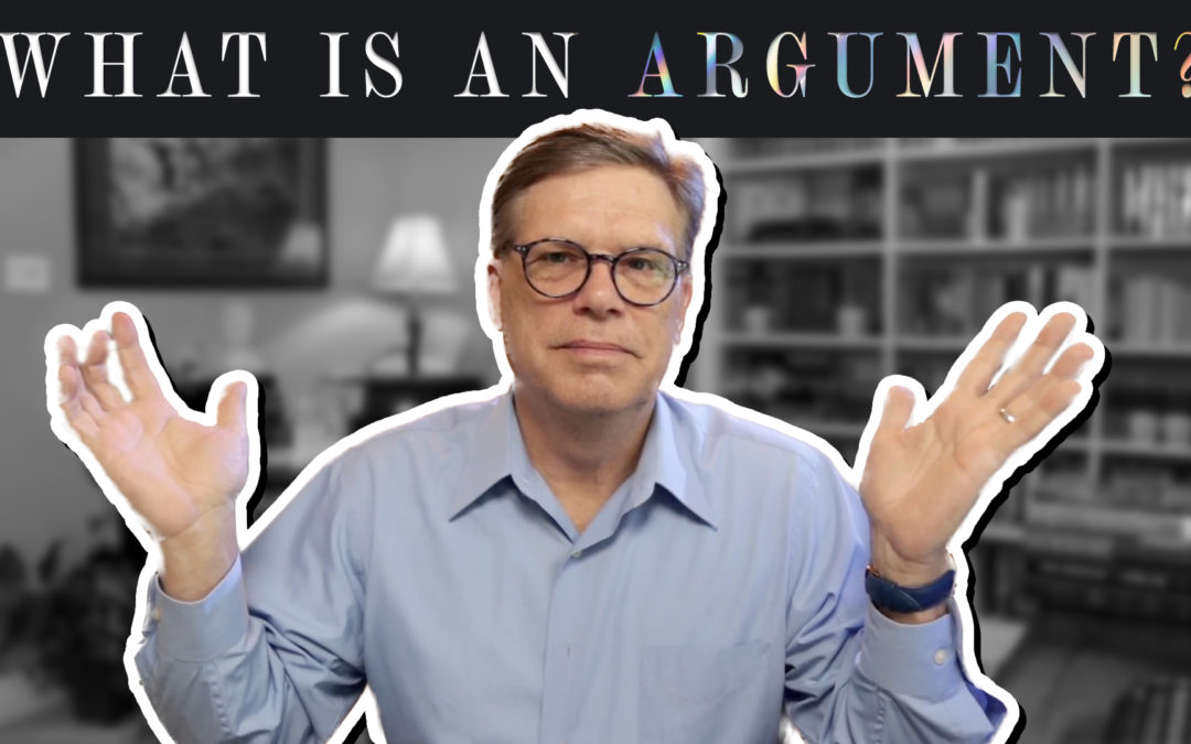 What is an argument?