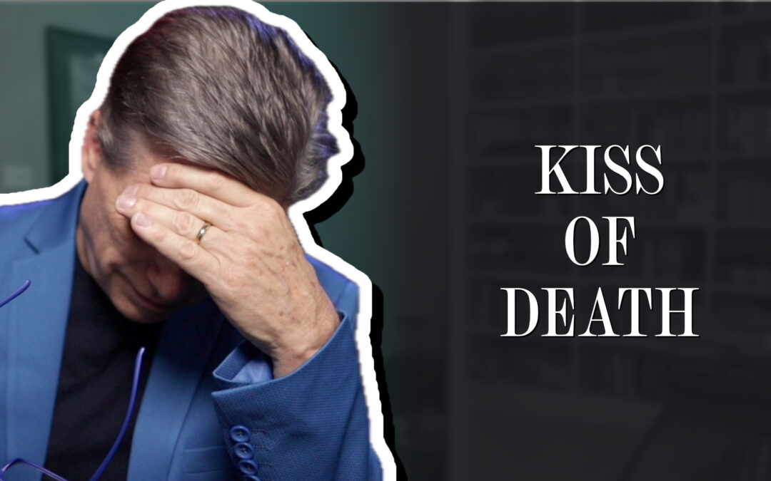 The Pro-Life Kiss of Death