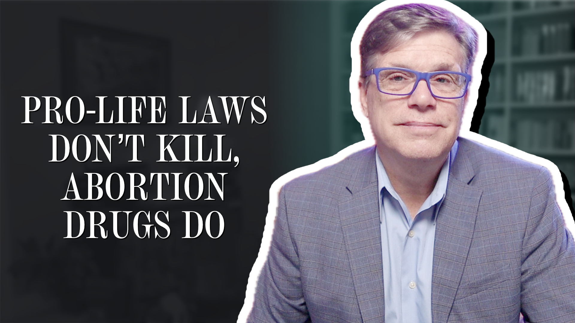 Pro-life laws don’t kill, abortion drugs do