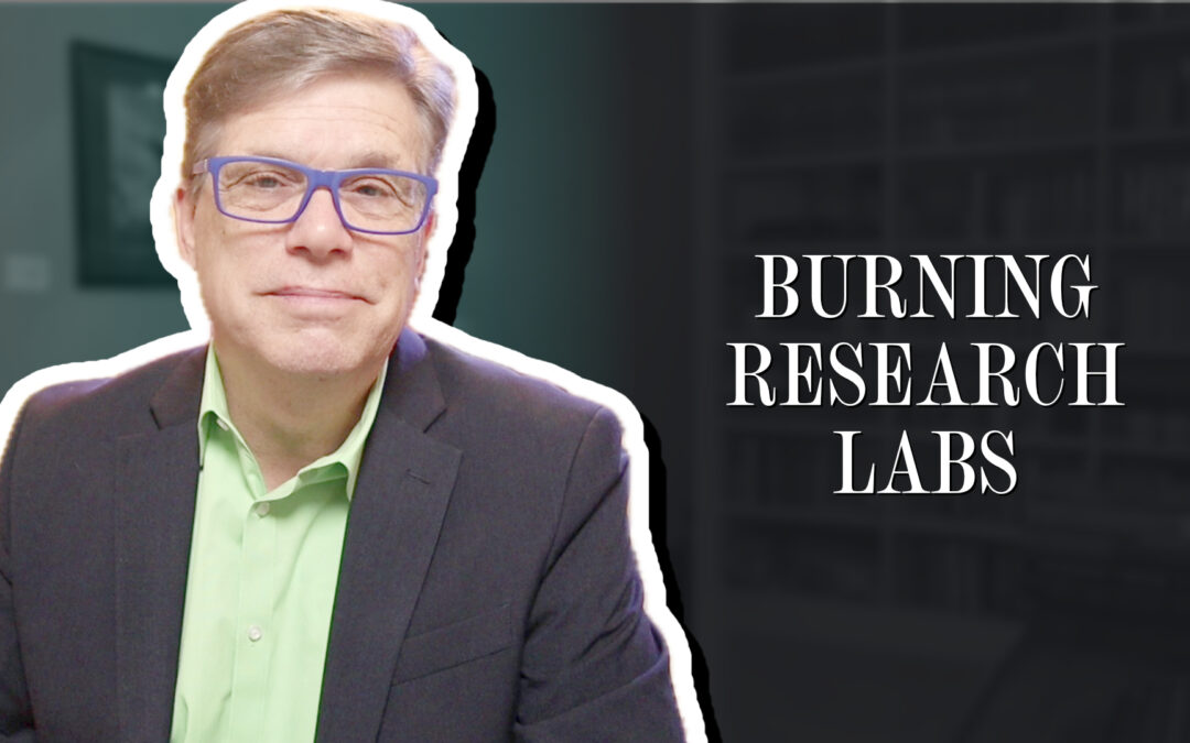 Burning research labs do not settle the abortion debate