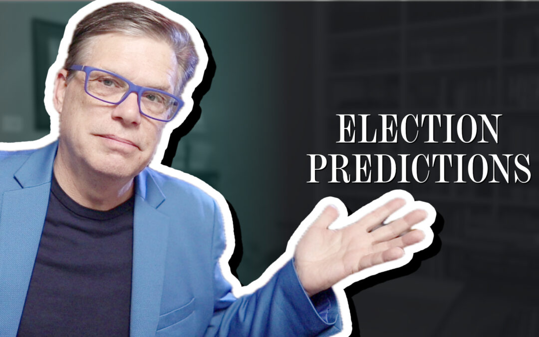 Election Predictions and A Mailbag